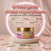 Bridal Glam Brightening Night Cream- Results in 5 Days |Skin Whitening, Spot Reduction & Glow Boost (50gms)